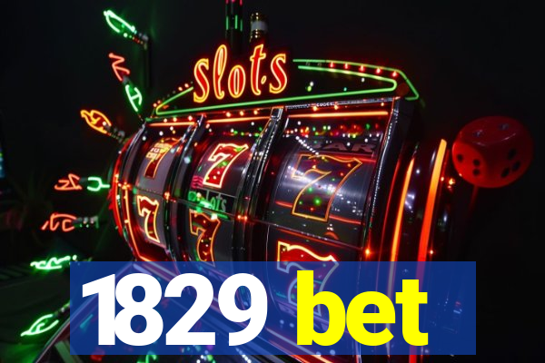 1829 bet